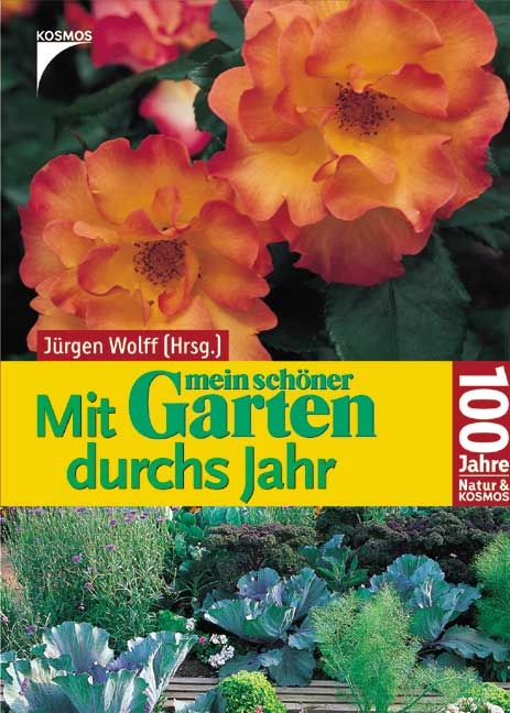 Mit mein sch&ouml;ner Garten durchs Jahr - 
