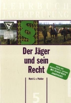 Der J&auml;ger und sein Recht - 
