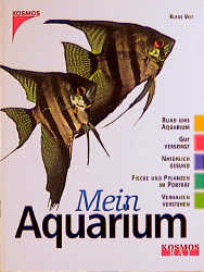 Mein Aquarium - Klaus Veit