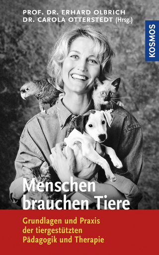 Menschen brauchen Tiere