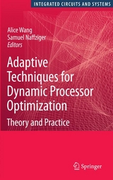 Adaptive Techniques for Dynamic Processor Optimization - 