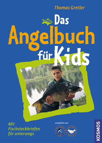 Das Angelbuch f&uuml;r Kids - Thomas Gretler