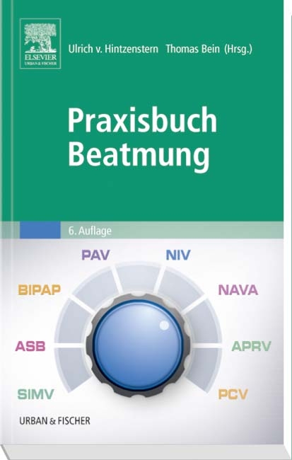 Praxisbuch Beatmung - 