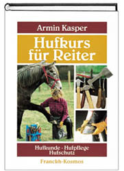 Hufkurs f&uuml;r Reiter - Armin Kasper
