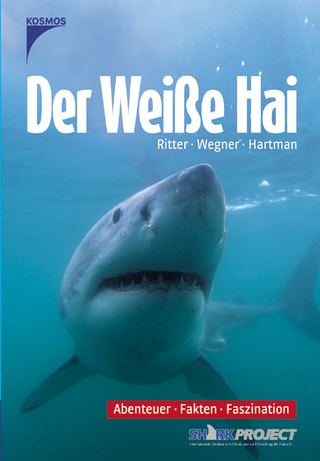 Der Weisse Hai - Erich Ritter, Gerhard Wegner, Andr&eacute; Hartman