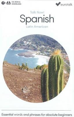 Talk Now! Learn Spanish (Latin American) -  EuroTalk Ltd.