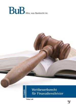 Wettbewerbsrecht f&uuml;r Finanzdienstleister - Tobias Lettl