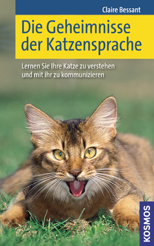 Die Geheimnisse der Katzensprache