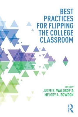 Best Practices for Flipping the College Classroom - 