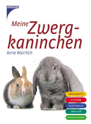 Meine Zwergkaninchen - Anne Warrlich