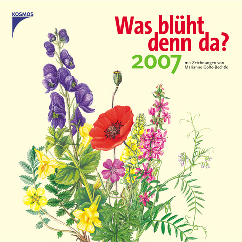 Was bl&uuml;ht denn da? 2007