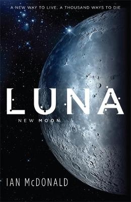 Luna - Ian McDonald