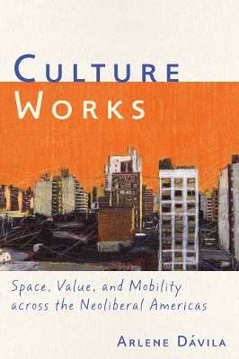 Culture Works - Arlene D&aacute;vila