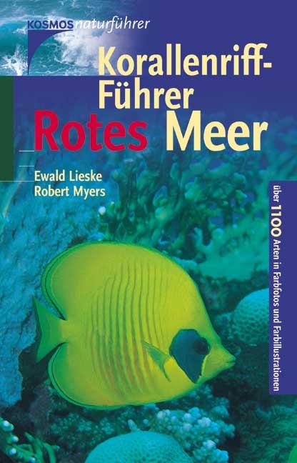 Korallenriff-F&uuml;hrer Rotes Meer - Ewald Lieske, Robert Myers