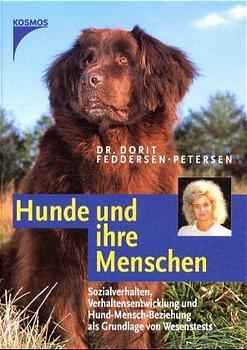 Hunde und ihre Menschen - Dorit Feddersen-Petersen