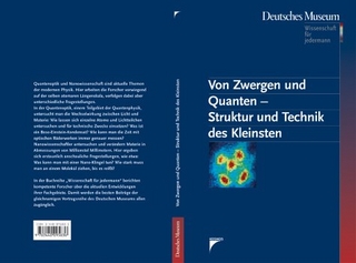 Von Zwergen und Quanten - Struktur und Technik des Kleinsten