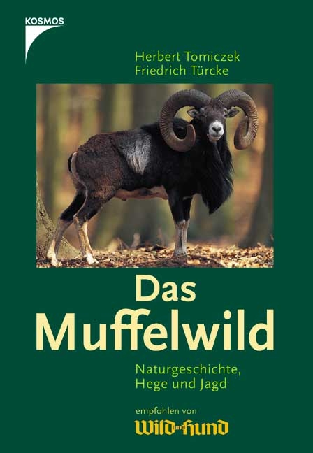 Das Muffelwild - Herbert Tomiczek, Friedrich T&uuml;rcke