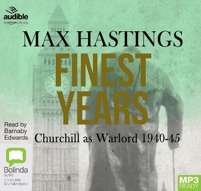 Finest Years - Max Hastings