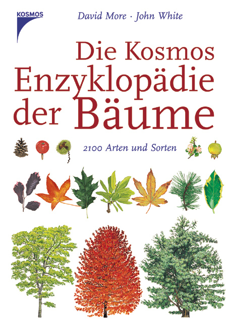 Die Kosmos-Enzyklop&auml;die der B&auml;ume - David More, John White