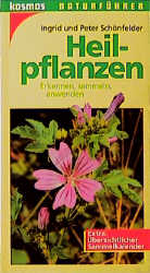 Heilpflanzen - Peter Sch&ouml;nfelder, Ingrid Sch&ouml;nfelder