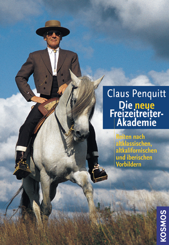 Die neue Freizeitreiter-Akademie - Claus Penquitt