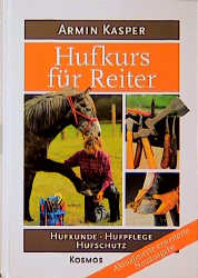 Hufkurs f&Atilde;&frac14;r Reiter - Armin Kasper