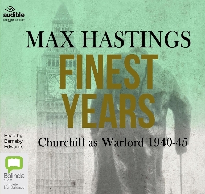 Finest Years - Max Hastings