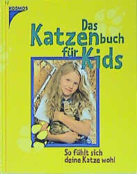 Das Katzenbuch f&uuml;r Kids - Wolfgang Hendel