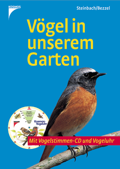 V&ouml;gel in unserem Garten - Einhard Bezzel, Jean C Roch&eacute;