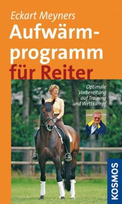 Aufw&auml;rmprogramm f&uuml;r Reiter - Eckart Meyners