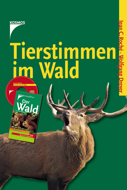 Tierstimmen im Wald - Wolfgang Dreyer, Jean C Roch&eacute;