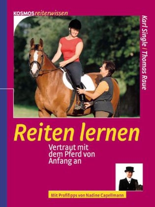 Reiten lernen - Karl Single, Thomas Raue
