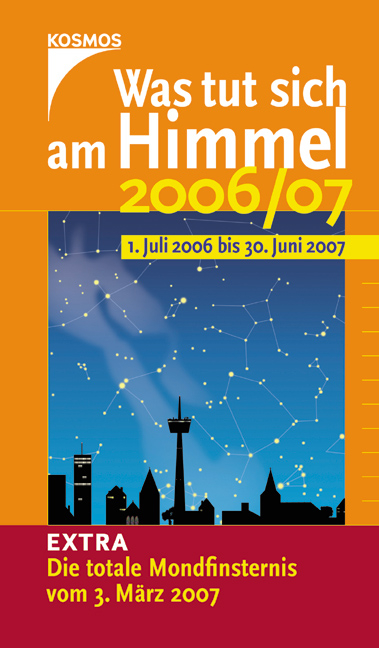 Was tut sich am Himmel 2006/07 - Hermann M Hahn