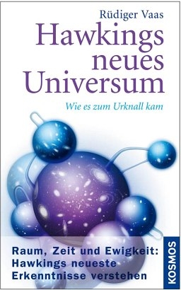 Hawkings neues Universum - R&uuml;diger Vaas