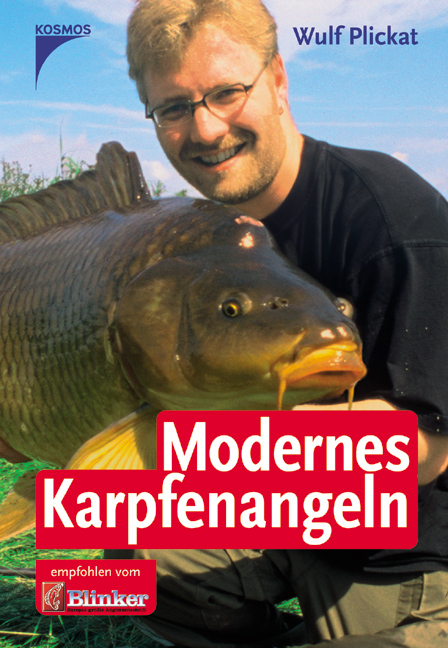 Modernes Karpfenangeln - Wulf Plickat