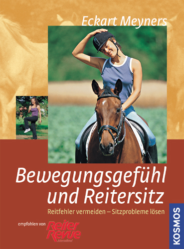 Bewegungsgef&uuml;hl und Reitersitz - Eckart Meyners