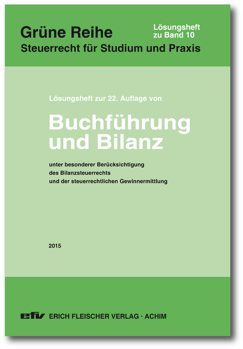 L&ouml;sungsheft zur 22. Auflage 2015 - Hermann Falterbaum, Wolfgang Bolk, Wolfram Reiss, Thomas Kirchner