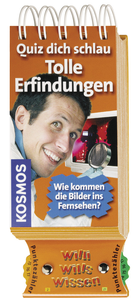 Willi wills wissen - Tolle Erfindungen - Anita van saan