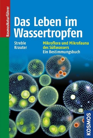 Das Leben im Wassertropfen