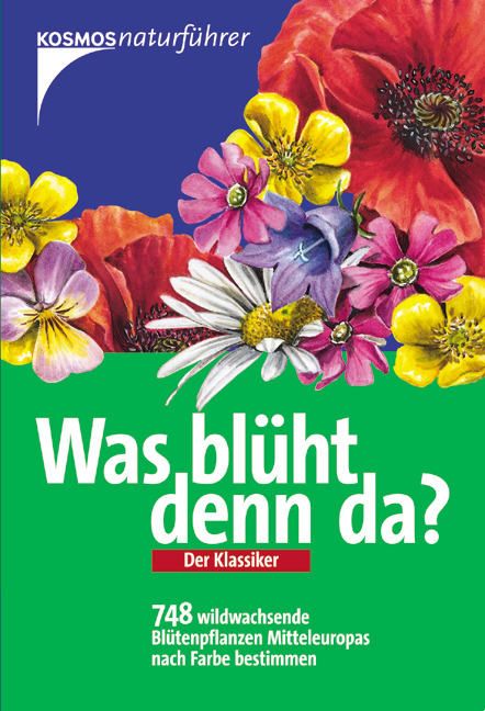 Was bl&uuml;ht denn da? - Dietmar Aichele, M Golte-Bechtle