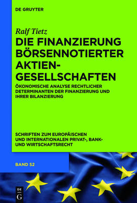Die Finanzierung börsennotierter Aktiengesellschaften