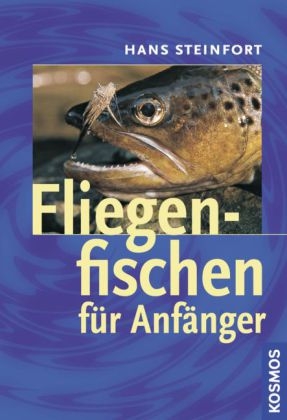 Fliegenfischen für Anfänger