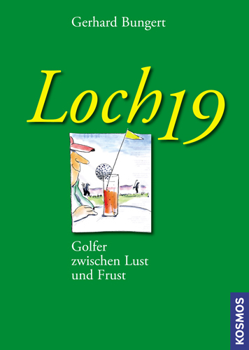 Loch 19 - Gerhard Bungert