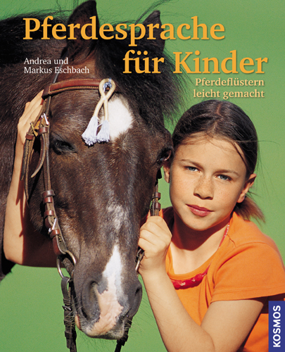 Pferdesprache f&uuml;r Kinder - Markus Eschbach, Andrea Eschbach