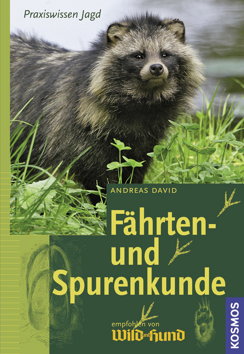F&auml;hrten- und Spurenkunde - Andreas David