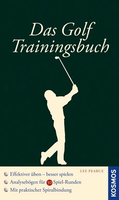 Das Golf-Trainingsbuch - Lee Pearce