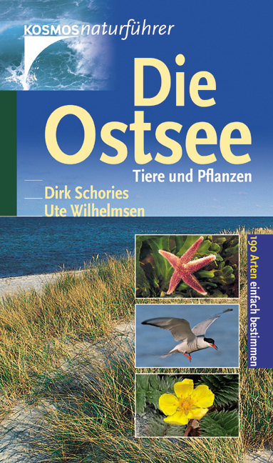Die Ostsee - Tiere und Pflanzen - Dirk Schories, Ute Wilhelmsen