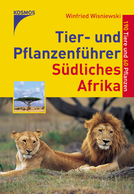 Tier- und Pflanzenf&uuml;hrer S&uuml;dliches Afrika - Winfried Wisniewski