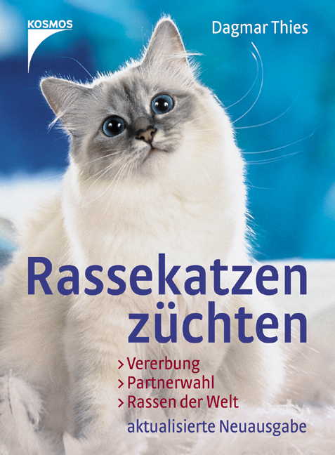 Rassekatzen z&uuml;chten - Dagmar Thies