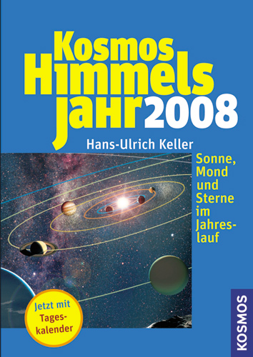 Kosmos Himmelsjahr 2008 - Hans U Keller